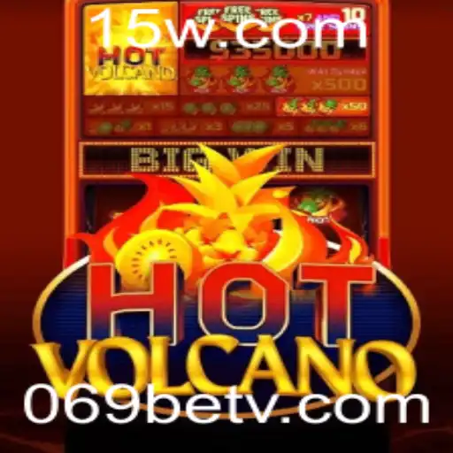 Descubra o Mundo do Jogo HotVolcano com 069bet