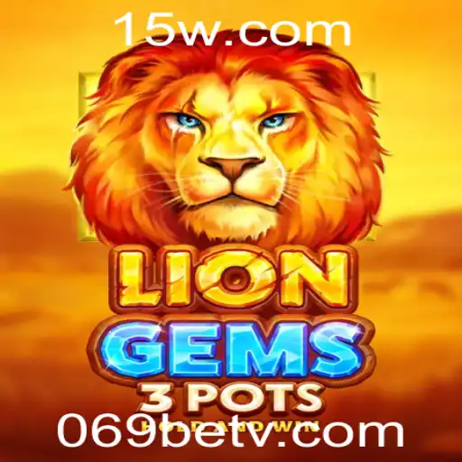 Explorando o Fascinante Mundo de LionGems3pots e as Emoções do 069bet